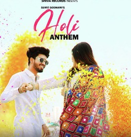 Holi Anthem Song Lyrics – Sumit Goswami The GoatLife