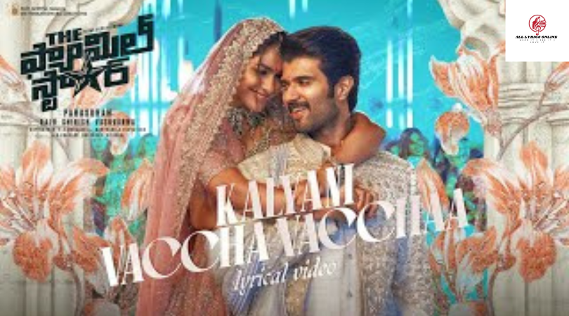 Kalyani Vaccha Vaccha Song Lyrics – The Family Star Mangli, Karthik