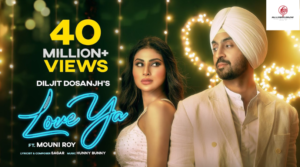 Love Ya Song Lyrics – Diljit Dosanjh,Hunny Bunny,Sagar