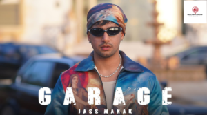 Garage Music Lyrics – Jass Manak,Avvy Sra