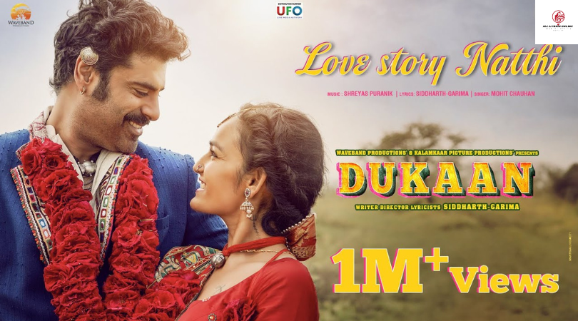 Love story Natthi Music lyrics-Dukaan,Osman Mir, Mohit Chauhan