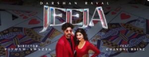 Jeeja Song Lyrics – Darshan Raval | Chandni Bainz | Songs Lyrics